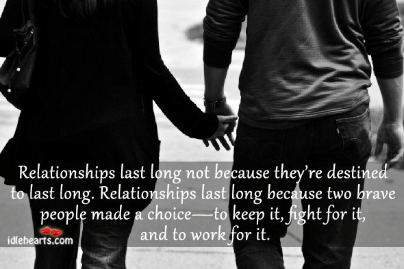 Relationships-last-long-not-because-they’re-destined-to-last-long