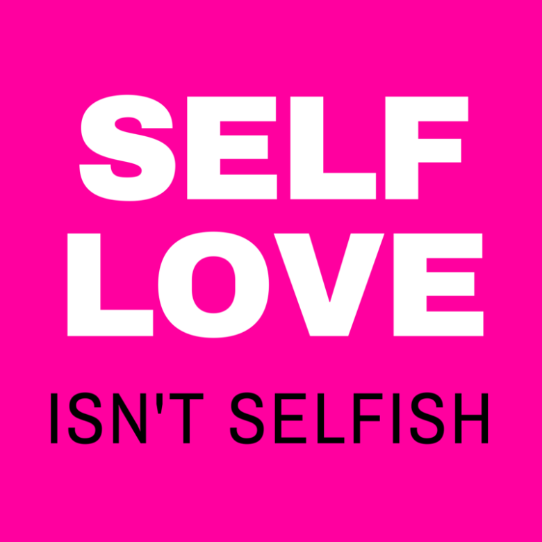 selfcareisnt-selfish