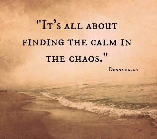 Chaos-Quotes-And-Chaos-Sayings-Images1